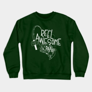 Reel Awesome Pappy Crewneck Sweatshirt